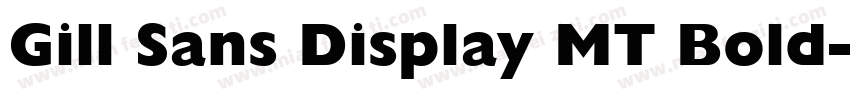 Gill Sans Display MT Bold字体转换